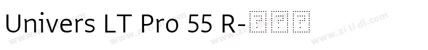 Univers LT Pro 55 R字体转换